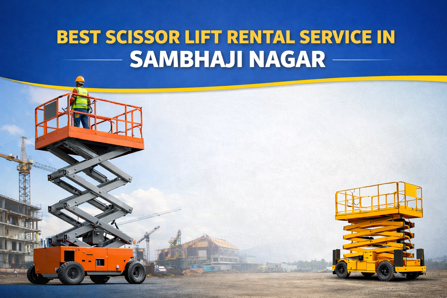 Sambhaji Nagar scissor lift services