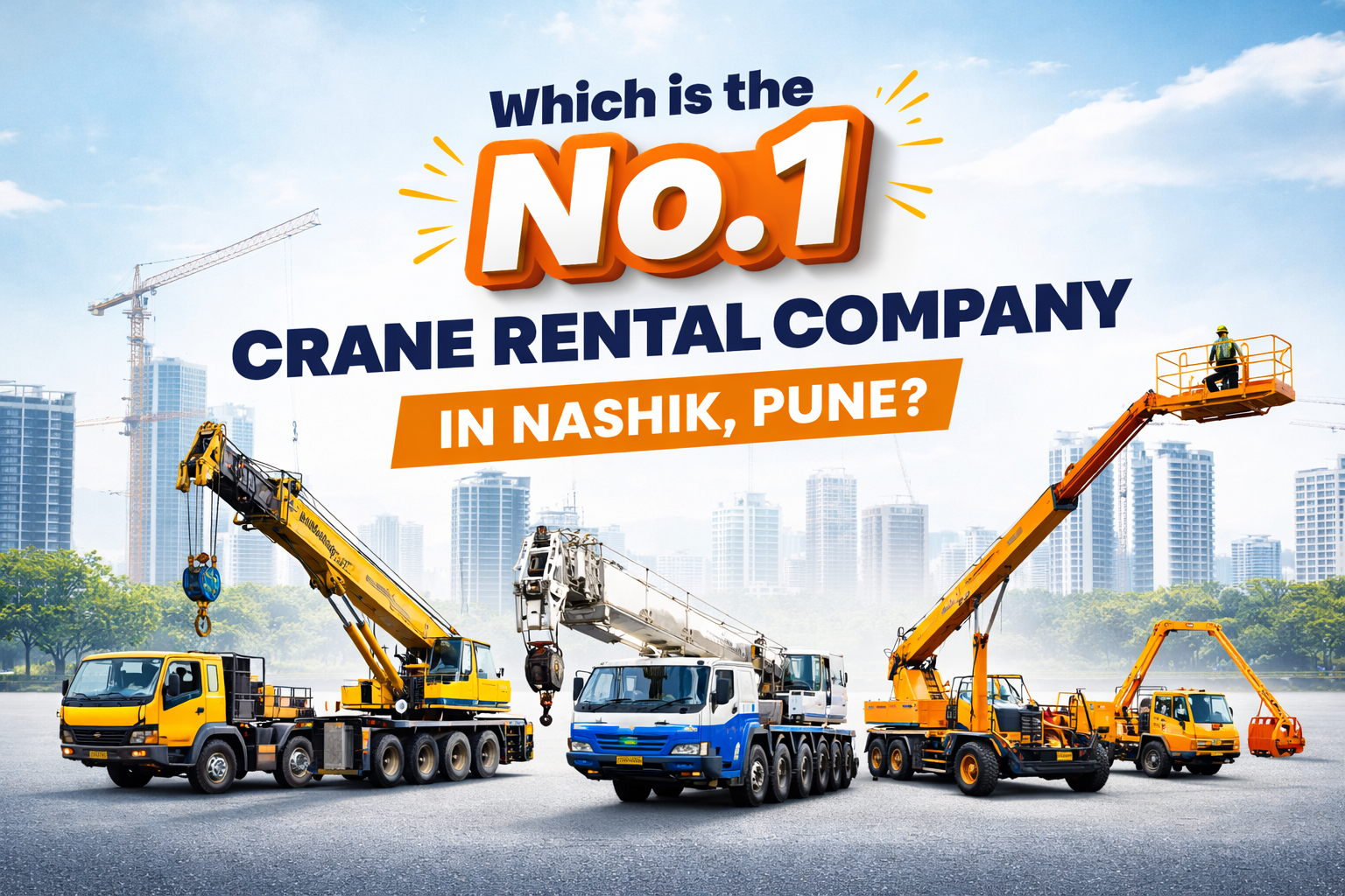 No.1 crane rental in Nashik, Pune
